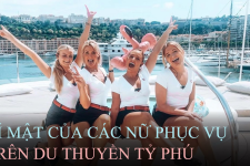 Công việc của những nữ phục vụ trên du thuyền tỷ phú