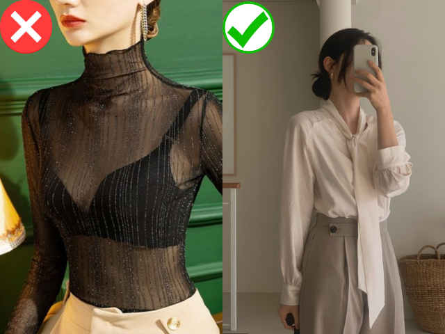 Nên mặc áo lót đồng màu, thêm áo khoác mỏng hoặc chọn chất liệu dày dặn hơn để an toàn khi diện những trang phục mỏng.
