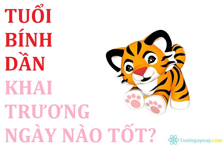 Tuổi Bính Dần 1986 khai trương ngày nào tốt trong năm 2022 Nhâm Dần?