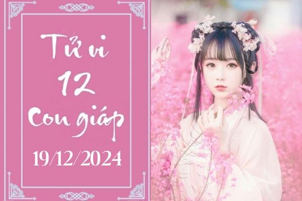 Tử vi 12 con giáp hôm nay ngày 19/12/2024: Mão chậm trễ, Thân may mắn-1